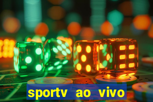 sportv ao vivo mega canais