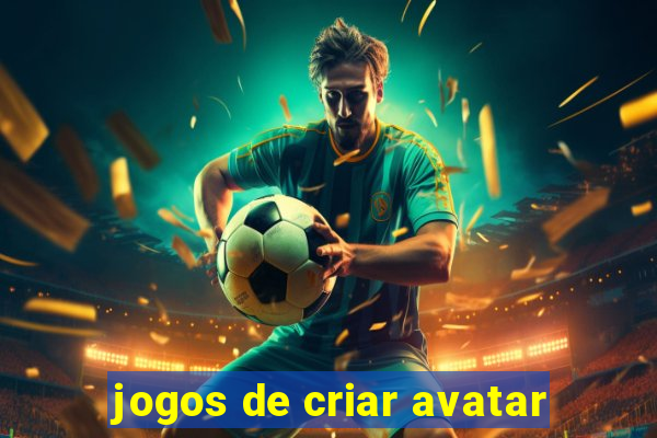 jogos de criar avatar