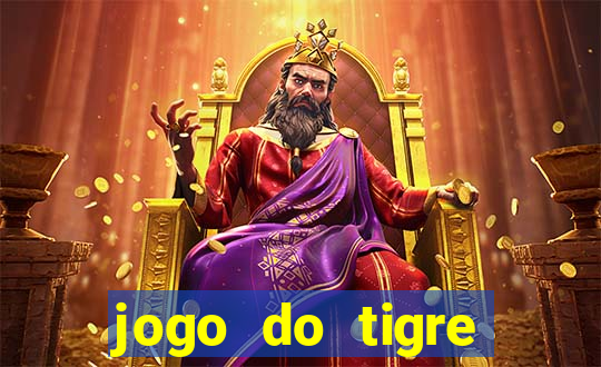 jogo do tigre falso dinheiro infinito