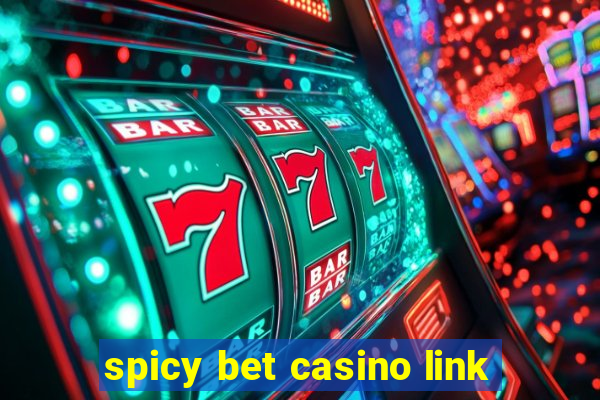 spicy bet casino link