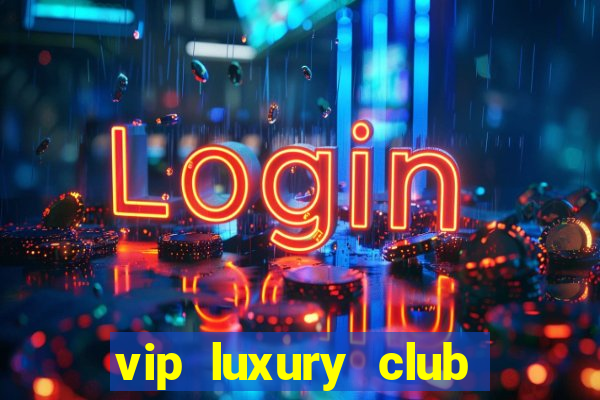 vip luxury club porto alegre