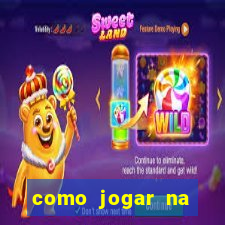 como jogar na teimosinha da lotofacil