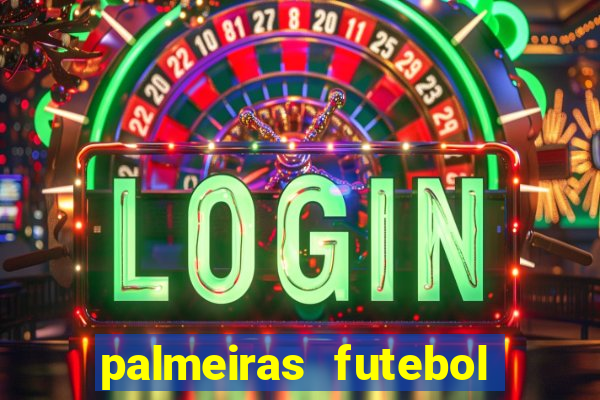 palmeiras futebol play hd