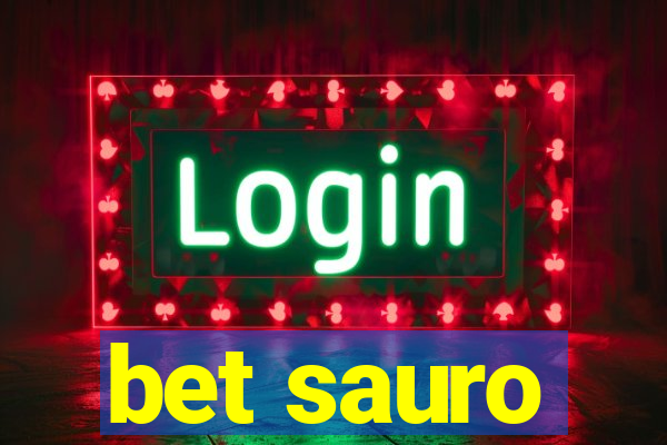 bet sauro