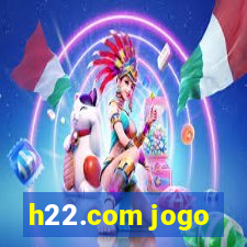 h22.com jogo