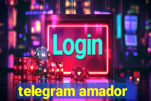 telegram amador