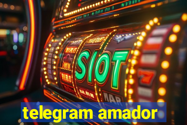 telegram amador