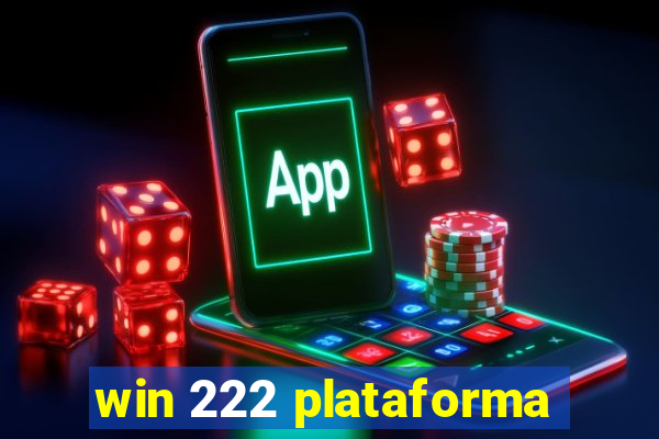 win 222 plataforma