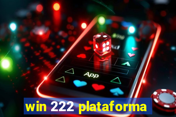 win 222 plataforma