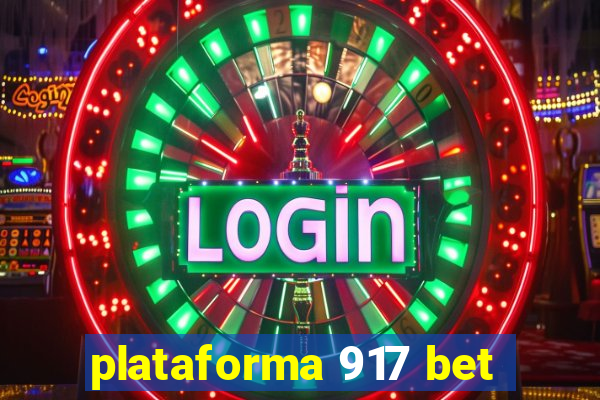 plataforma 917 bet