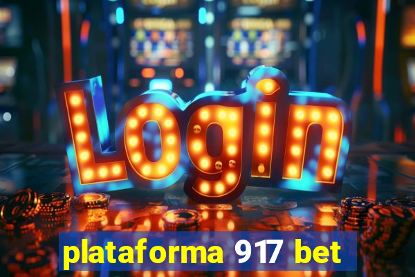 plataforma 917 bet