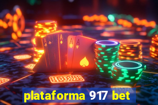 plataforma 917 bet