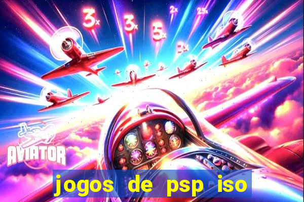 jogos de psp iso pt br