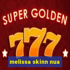 melissa skinn nua