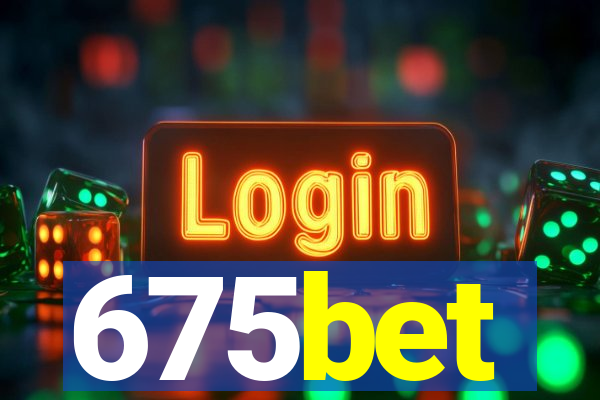 675bet