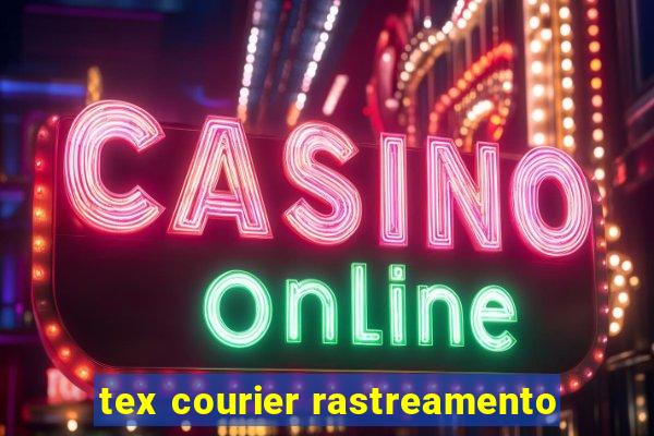 tex courier rastreamento