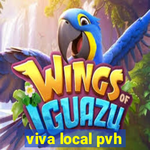 viva local pvh