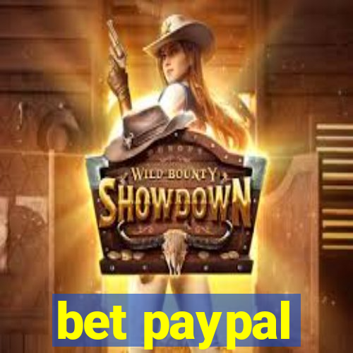 bet paypal