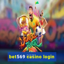 bet569 casino login