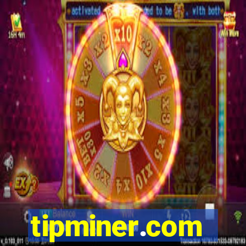 tipminer.com