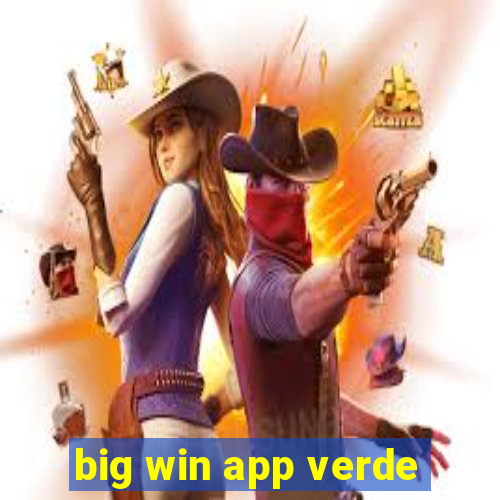 big win app verde