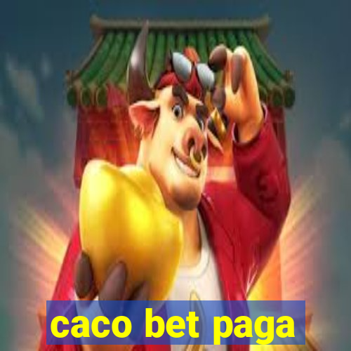 caco bet paga