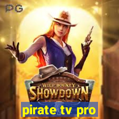 pirate tv pro