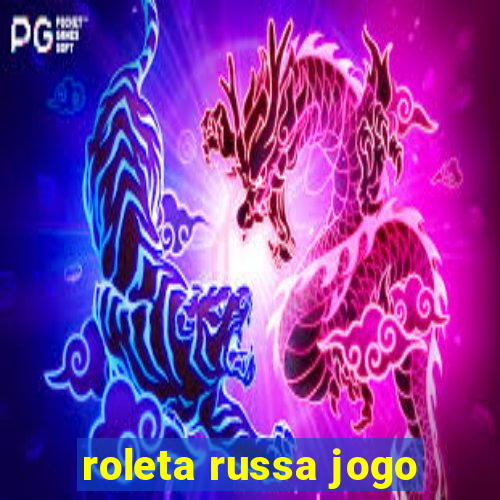 roleta russa jogo