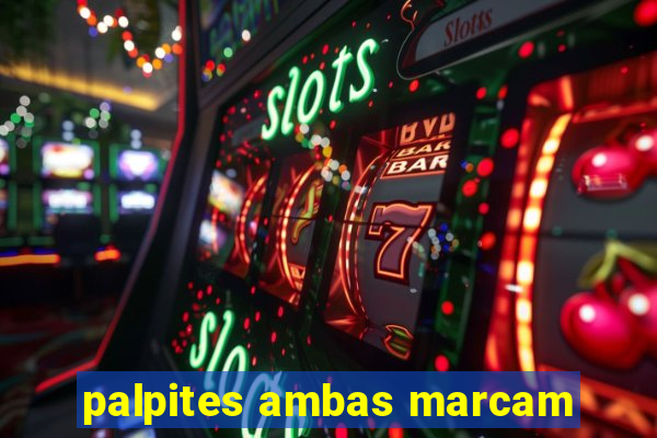 palpites ambas marcam