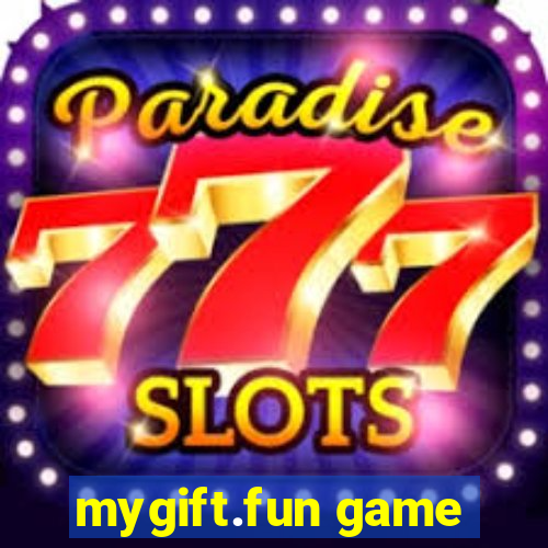 mygift.fun game