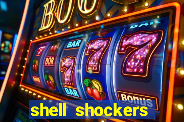 shell shockers crazy games