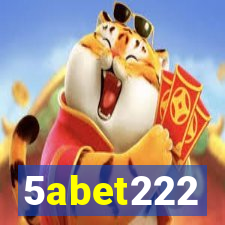 5abet222