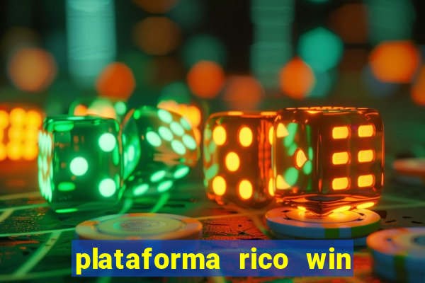 plataforma rico win paga mesmo