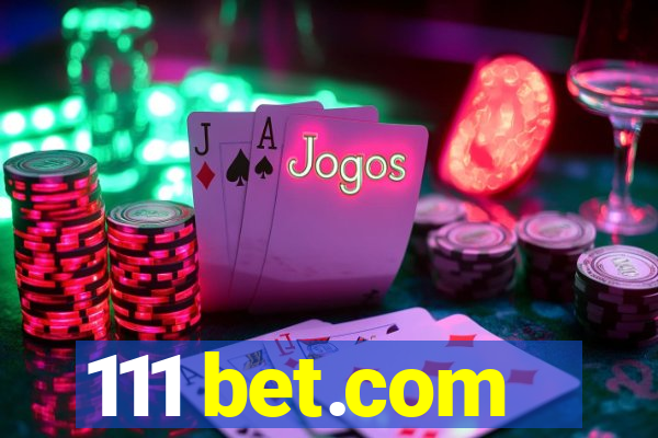 111 bet.com