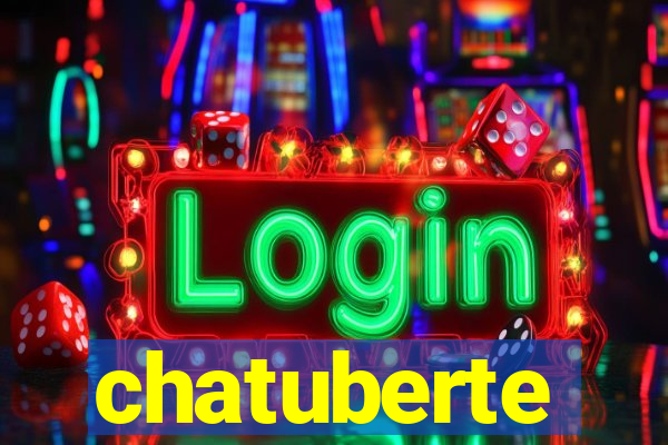 chatuberte