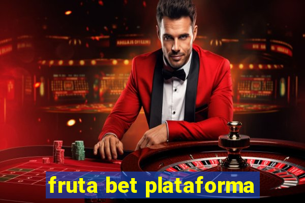 fruta bet plataforma