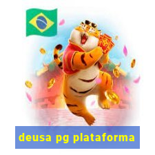 deusa pg plataforma