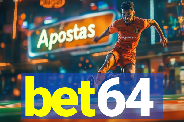 bet64