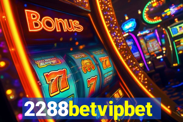 2288betvipbet