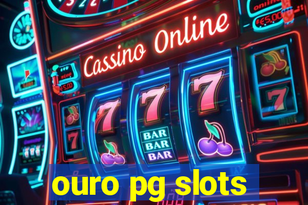 ouro pg slots