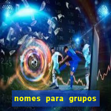 nomes para grupos de amigos cachaceiros