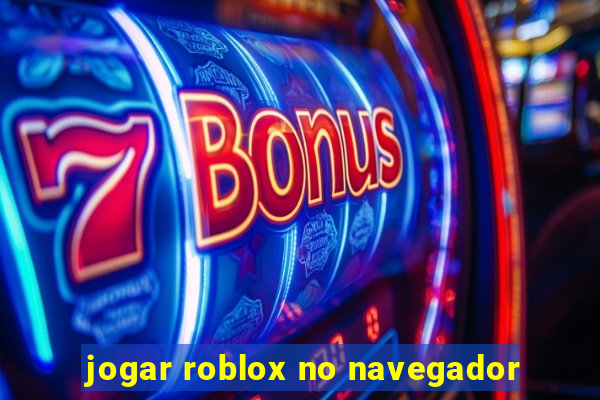 jogar roblox no navegador