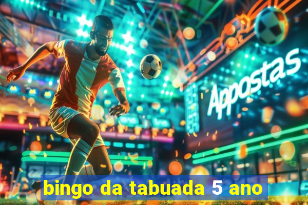 bingo da tabuada 5 ano