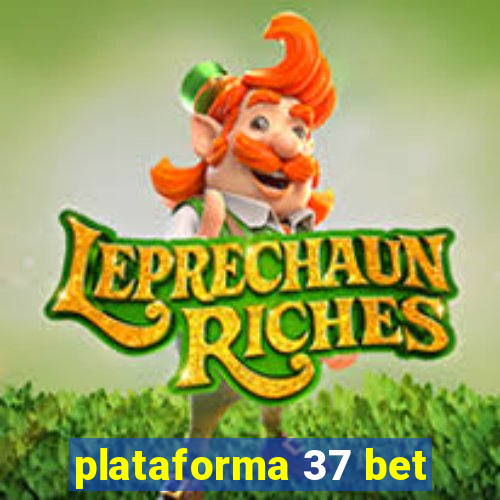 plataforma 37 bet