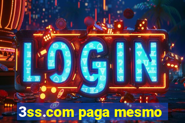 3ss.com paga mesmo