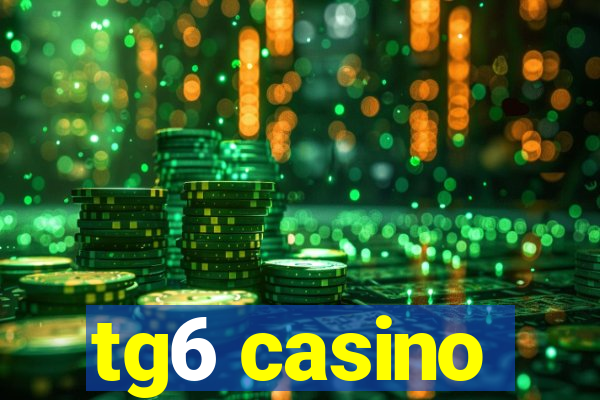 tg6 casino