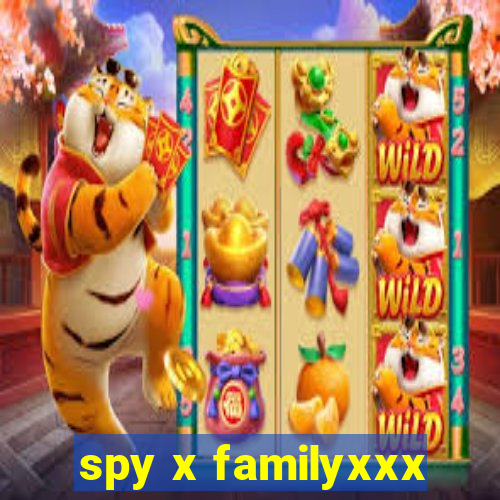 spy x familyxxx