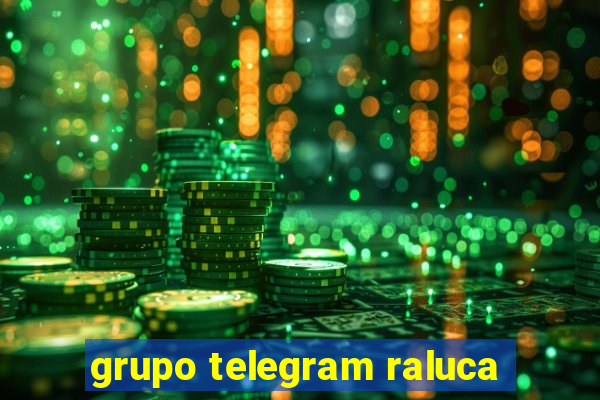 grupo telegram raluca