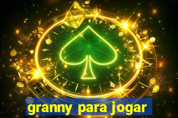 granny para jogar