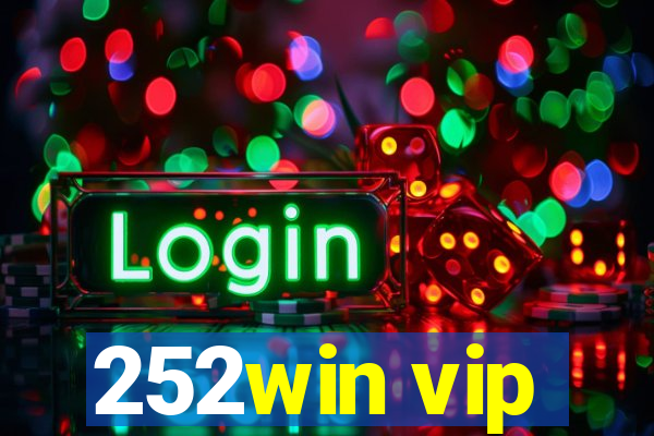 252win vip